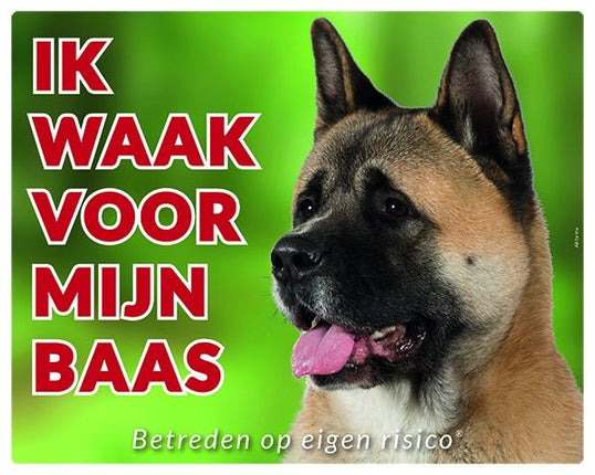 Stickerkoning Akita Waakbord - Ik waak voor mijn baas Bruin