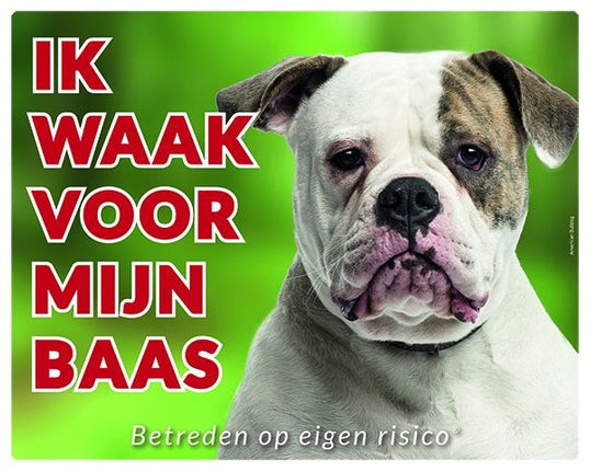 Stickerkoning American Bulldog Waakbord - Ik waak voor mijn baas