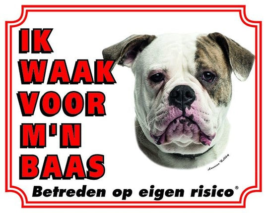 Stickerkoning American Bulldog Waakbord - Ik waak voor mijn baas