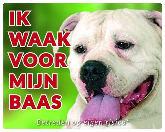 Stickerkoning American Bulldog Waakbord - Ik waak voor mijn baas