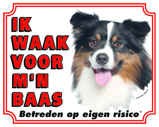 Stickerkoning Australian Shepherd Waakbord - Ik waak voor mijn Baas