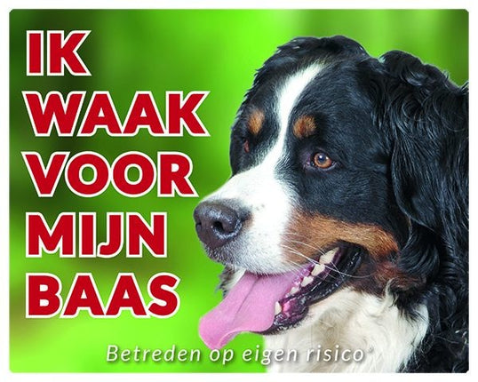 Stickerkoning Berner Sennen Waakbord - Ik waak voor mijn baas
