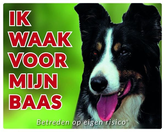 Stickerkoning Border Collie Waakbord - Ik waak voor mijn baas