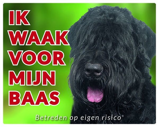 Stickerkoning Bouvier Waakbord - Ik waak voor mijn baas