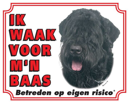 Stickerkoning Bouvier Waakbord - Ik waak voor mijn baas