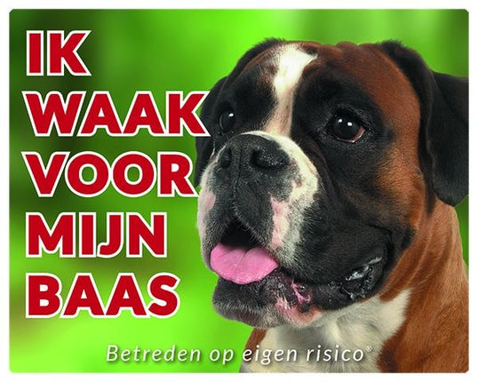 Stickerkoning Boxer Waakbord - Ik waak voor mijn baas