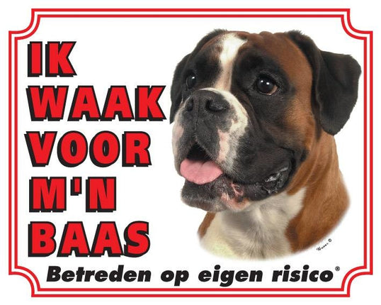Stickerkoning Boxer Waakbord - Ik waak voor mijn baas