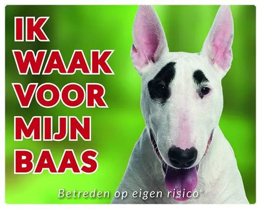 Stickerkoning Bull Terrier Waakbord - Ik waak voor mijn baas