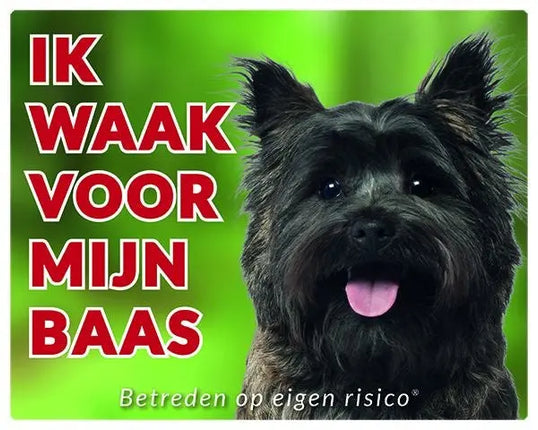 Stickerkoning Cairn Terrier Waakbord - Ik waak voor mijn baas Bruin