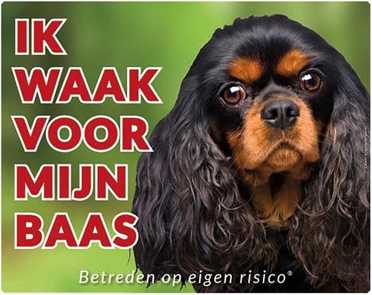 Stickerkoning Cavalier King Charles Spaniel Waakbord - Ik waak voor mijn baas