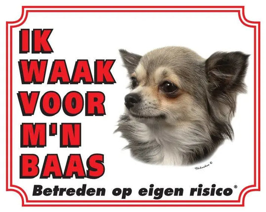 Stickerkoning Chihuahua Waakbord - Langhaar Ik waak voor mijn