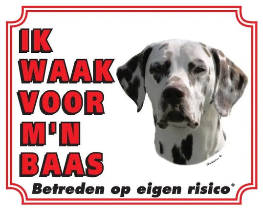 Stickerkoning Dalmatier Waakbord - Ik waak voor mijn baas