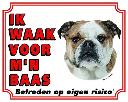 Stickerkoning Engelse Bulldog Waakbord - Ik waak voor mijn baas