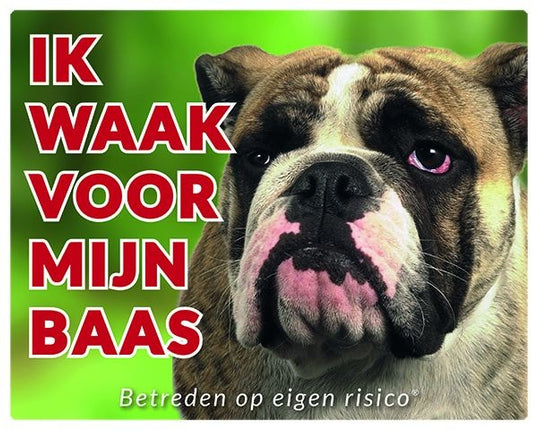 Stickerkoning Engelse Bulldog Waakbord - Ik waak voor mijn baas
