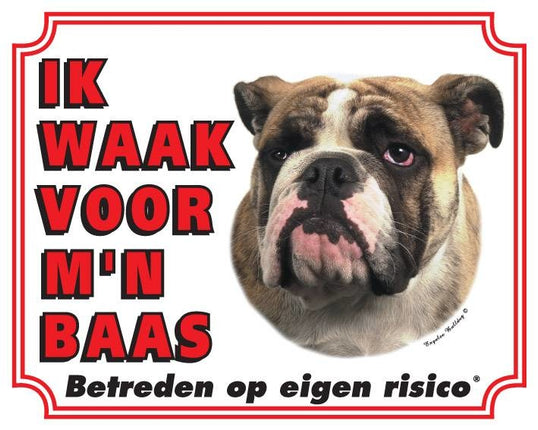 Stickerkoning Engelse Bulldog Waakbord - Ik waak voor mijn baas