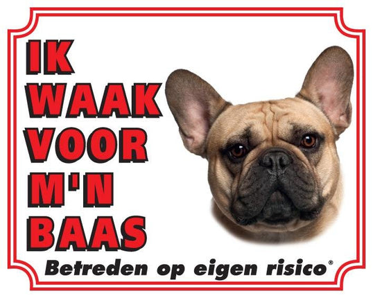 Stickerkoning Franse Bulldog Waakbord - Ik waak voor mijn baas
