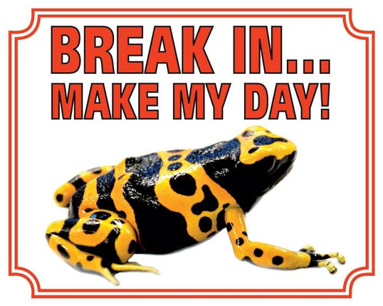 Stickerkoning Gifkikker Waakbord - Break in make my day