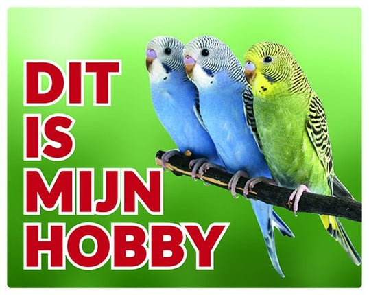 Stickerkoning Grasparkiet Waakbord - Dit is mijn hobby Groep
