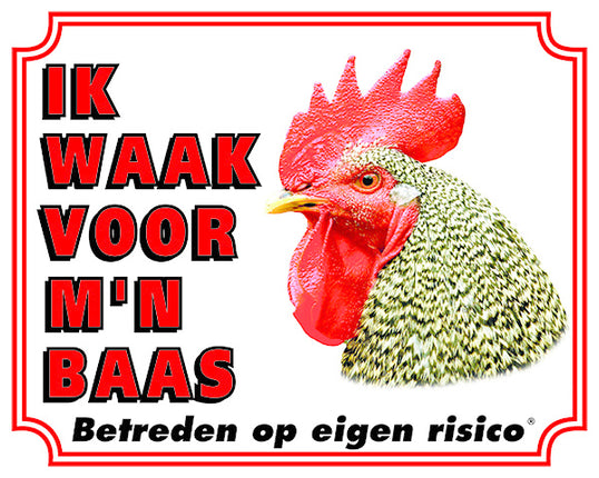 Stickerkoning Haan Waakbord - Ik waak voor mijn Baas