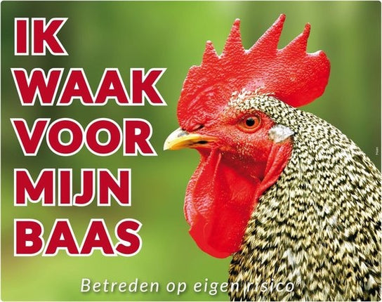 Stickerkoning Haan Waakbord - Ik waak voor mijn Baas