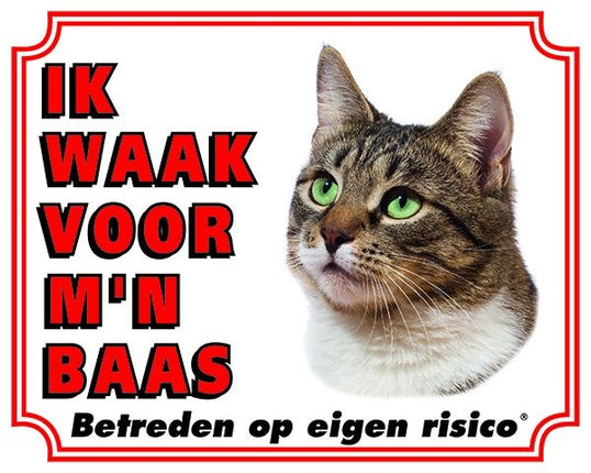 Stickerkoning Katten Waakbord - Ik waak voor mijn baas Tabby