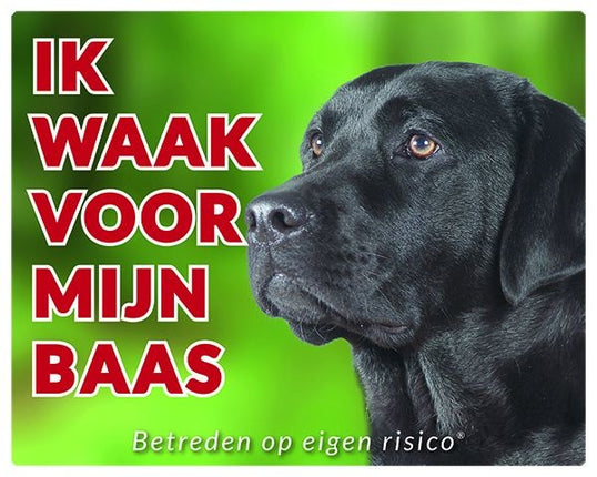 Stickerkoning Labrador Retriever Waakbord - Ik waak voor Zwart