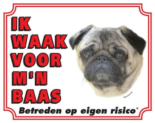 Stickerkoning Mopshond Waakbord - Ik waak voor mijn baas