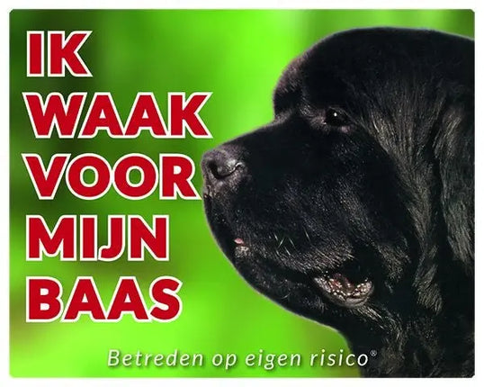Stickerkoning Newfoundlander Waakbord - Ik waak voor mijn baas