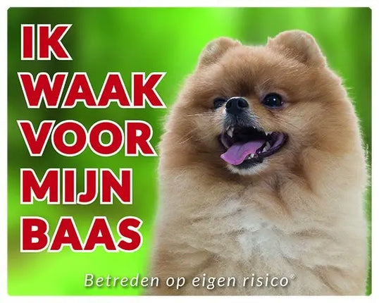 Stickerkoning Pomeranian Waakbord - Ik waak voor mijn baas