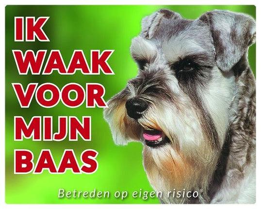Stickerkoning Schnauzer Waakbord - Ik waak voor mijn baas