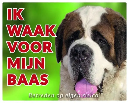 Stickerkoning Sint Bernard Waakbord - Ik waak voor mijn baas