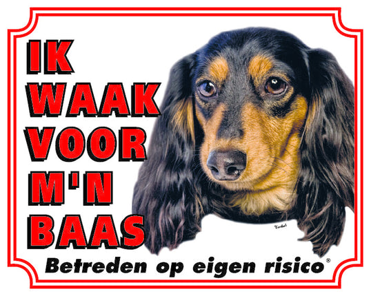 Stickerkoning Teckel Langhaar Waakbord - Ik waak voor mijn Baas