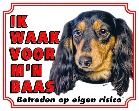 Stickerkoning Teckel Langhaar Waakbord - Ik waak voor mijn Baas