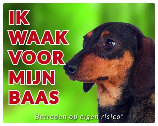 Stickerkoning Teckel Waakbord - Ik waak voor mijn baas Korthaar