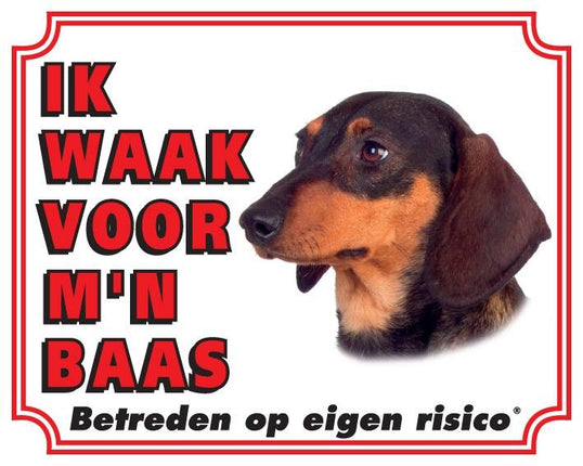 Stickerkoning Teckel Waakbord - Ik waak voor mijn baas Korthaar