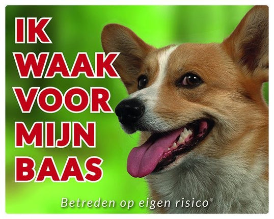 Stickerkoning Welsh Corgi Waakbord - Ik waak voor mijn baas