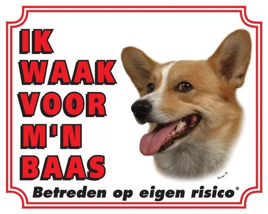Stickerkoning Welsh Corgi Waakbord - Ik waak voor mijn baas