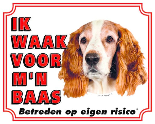 Stickerkoning Welsh Springer Spaniel Waakbord - Ik waak voor mijn Baas