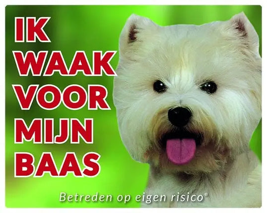 Stickerkoning West Highland White Terrier Waakbord - Ik waak voor