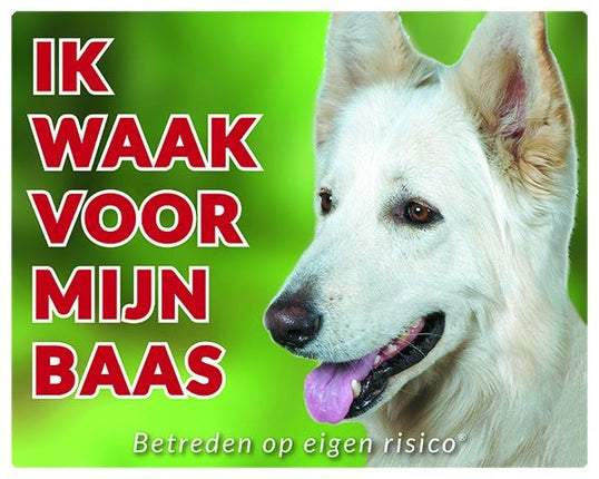 Stickerkoning Witte Herder Waakbord - Ik waak voor mijn baas