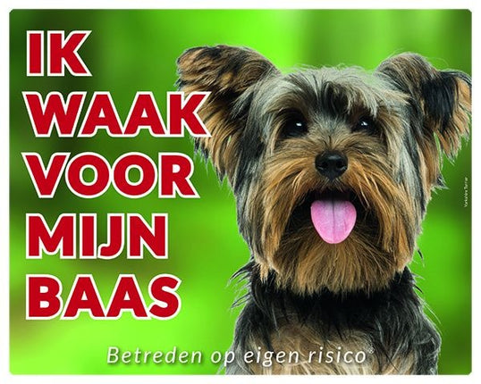 Stickerkoning Yorkshire Terrier Waakbord - Ik waak voor mijn baas