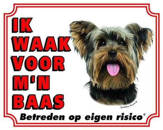 Stickerkoning Yorkshire Terrier Waakbord - Ik waak voor mijn baas
