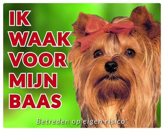 Stickerkoning Yorkshire Terrier Waakbord - Ik waak voor mijn baas