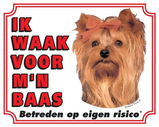 Stickerkoning Yorkshire Terrier Waakbord - Ik waak voor mijn baas