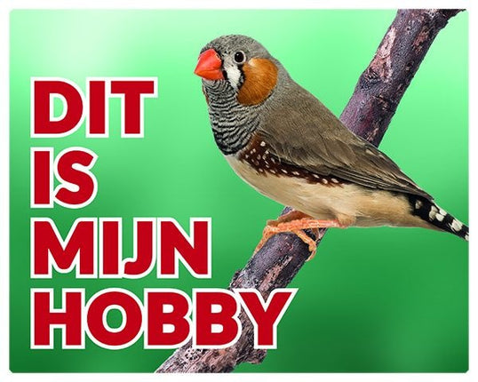 Stickerkoning Zebravink Waakbord - Dit is mijn hobby