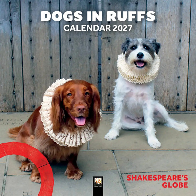 Flame Tree Shakespeare's Globe: Dogs in Ruffs Kalender 2027