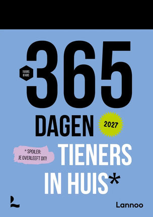 Lannoo 365 dagen tieners in Huis Scheurkalender 2027