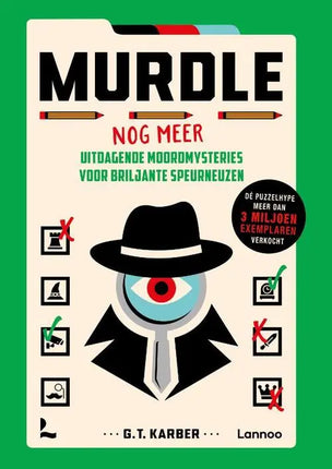 Lannoo Murdle - Nog meer Uitdagende Moordmysteries voor Briljante Speurneuzen