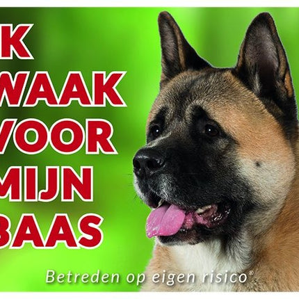 Stickerkoning Akita Waakbord - Ik waak voor mijn baas Bruin