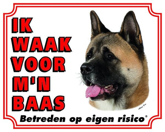 Stickerkoning Akita Waakbord - Ik waak voor mijn baas Bruin